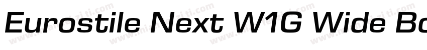 Eurostile Next W1G Wide Bold It字体转换